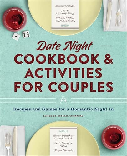 Date Night Cookbook & Activities for Couples: Recipes and Games for a Romantic Night In